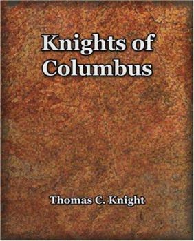 Paperback Knights of Columbus (1920) Book