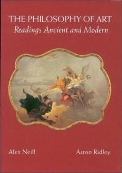 Paperback The Philosophy of Art: Readings Ancient and Modern Book