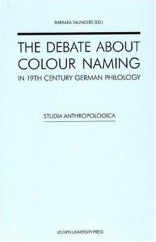 Paperback The Debate about Colour Naming in 19th-Century German Philology Book