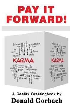 Paperback Pay It Forward!: Karma Book
