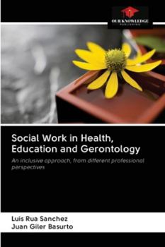 Paperback Social Work in Health, Education and Gerontology Book