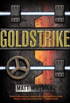 Goldstrike - Book #2 of the Carl Hobbes