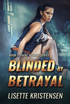 Paperback Blinded by Betrayal: Book 1 Book