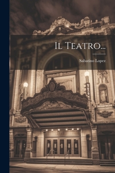 Paperback Il Teatro... [Italian] Book