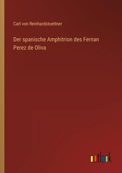 Paperback Der spanische Amphitrion des Fernan Perez de Oliva [German] Book