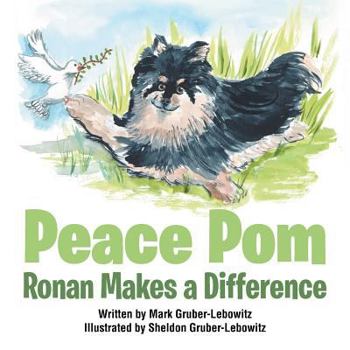 Paperback Peace Pom: Ronan Makes a Difference Book