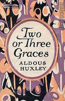Paperback Two or Three Graces: and Other Stories Book