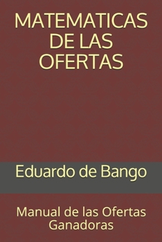 Paperback Matematicas de Las Ofertas: Manual de las Ofertas Ganadoras [Spanish] Book