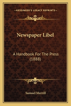 Paperback Newspaper Libel: A Handbook For The Press (1888) Book