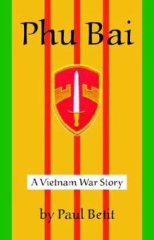 Paperback Phu Bai: A Vietnam War Story Book