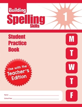 Paperback Building Spelling Skills, Grade 1 Student Workbook Book