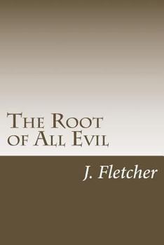 The Root of All Evil