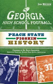 Hardcover Georgia High School Football: Peach State Pigskin History Book