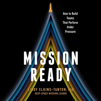 MP3 CD Mission Ready: How to Build Teams That Perform Under Pressure Book
