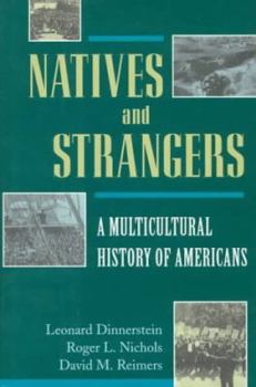 Hardcover Natives and Strangers: A Multicultural History of Americans Book