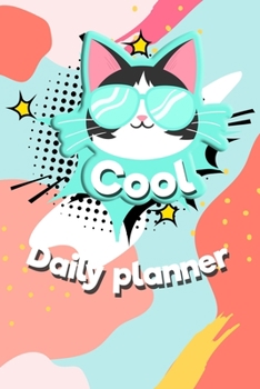 Paperback Cool Daily Planner - Keep Calm and love Cats / Cute Cat Daily weekly Organizer Planner Calendar 2020: Cute Cat Daily Planner Calendar 2020 To do List Book