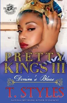 Denim's Blues - Book #3 of the Pretty Kings