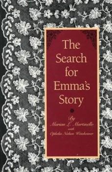 Paperback The Search for Emma's Story: A Model for Humanities Detective Work Book