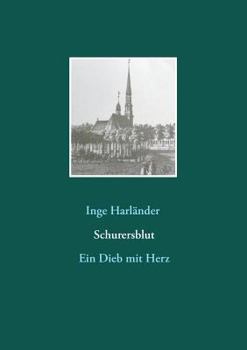 Paperback Schurersblut: Ein Dieb mit Herz [German] Book