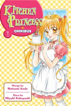 Paperback Kitchen Princess Omnibus, Volume 1 Book