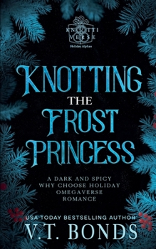 Paperback Knotting the Frost Princess Book
