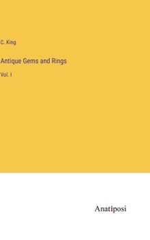 Hardcover Antique Gems and Rings: Vol. I Book