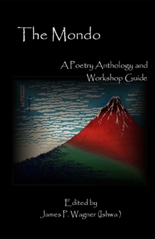 Paperback The Mondo: A Poetry Anthology and Workshop Guide Book