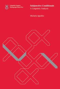 Misc. Subjunctive Conditionals: A Linguistic Analysis Book