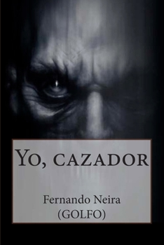 Paperback Yo, cazador [Spanish] Book