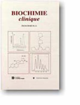 Paperback BIOCHIMIE CLINIQUE [French] Book