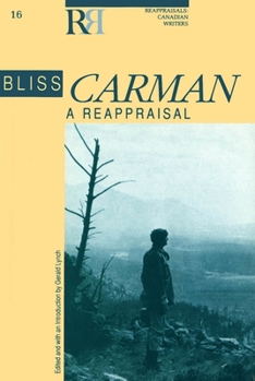 Paperback Bliss Carman: A Reappraisal Book