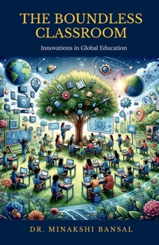 Paperback The Boundless Classroom: Innovations in Global Education Book