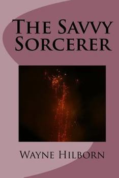 Paperback The Savvy Sorcerer Book