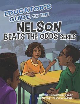 Paperback Educator's Guide to the Nelson Beats the Odds Series Book