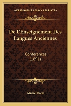 Paperback De L'Enseignement Des Langues Anciennes: Conferences (1891) [French] Book