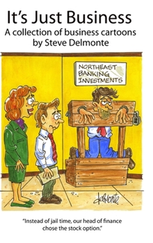 Hardcover It's Just Business Book