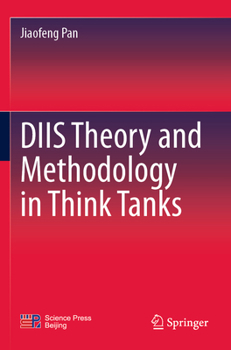 Paperback Diis Theory and Methodology in Think Tanks Book