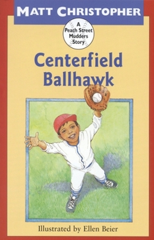 Centerfield Ballhawk (Springboard Books) - Book  of the Peach Street Mudders