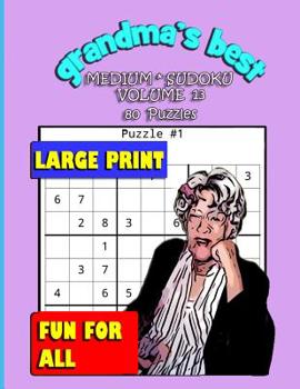 Paperback Grandma's Best Medium Sudoku: Volume 13 Book