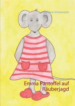Paperback Emma Pantoffel auf Räuberjagd [German] Book