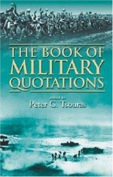 Paperback The Book of Military Quotations Book