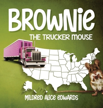 Hardcover Brownie the Trucker Mouse Book