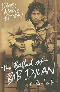 Hardcover The Ballad of Bob Dylan: A Portrait Book