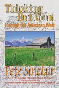 Paperback Thinking Out Loud Through the American West Book