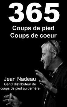 Paperback 365 coups de pied, coups de coeur [French] Book