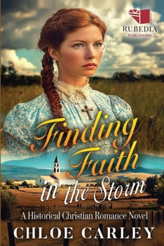 Paperback Finding Faith in the Storm: A Christian Historical Romance Book