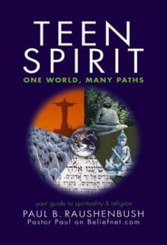 Paperback Teen Spirit: One World, Many Paths Book