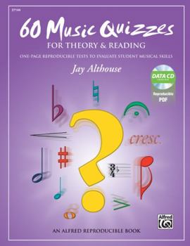 Paperback 60 Music Quizzes for Theory and Reading: One-Page Reproducible Tests to Evaluate Student Musical Skills, Comb Bound Book & Data CD Book