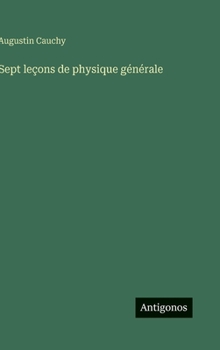 Hardcover Sept leçons de physique générale [French] Book