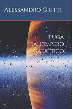 Paperback Fuga dall'Impero Galattico [Italian] Book